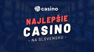 Objavte najlepšie slovenske casina Hracie automaty a bonusy